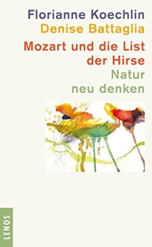 Mozart und die List der Hirse